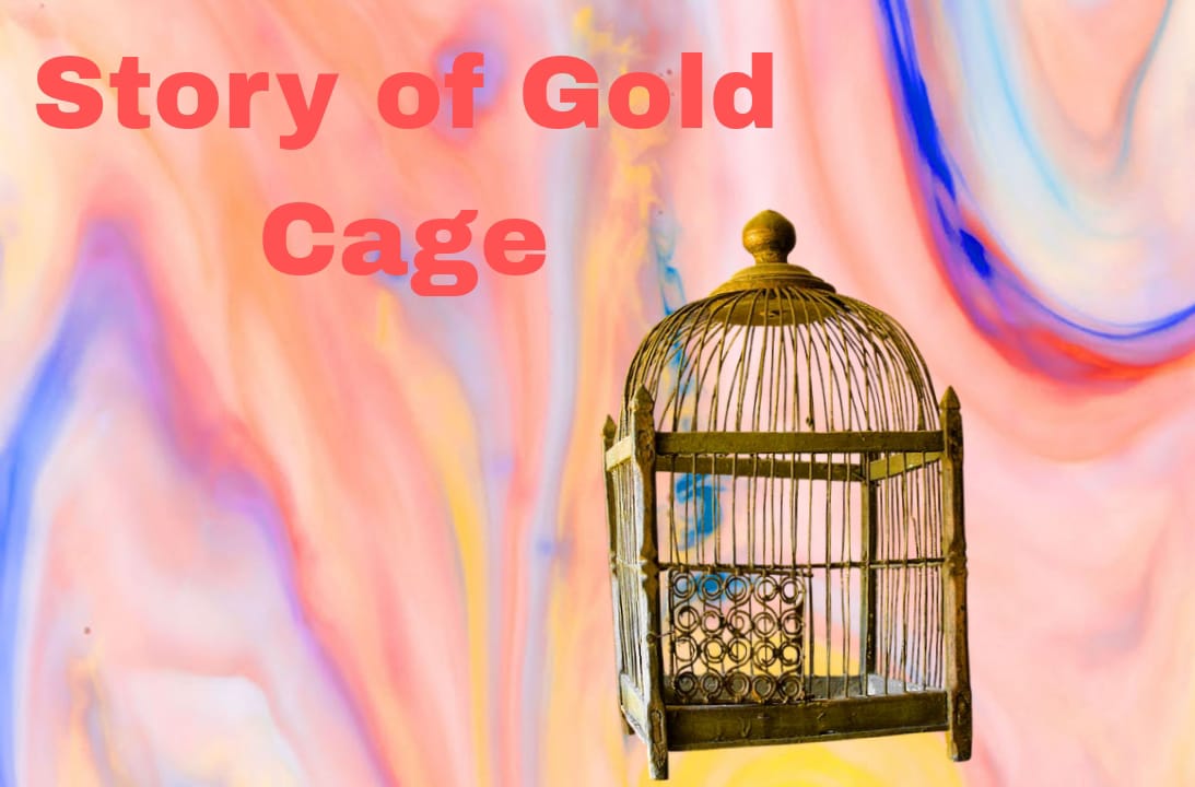 Story of Gold Cage in Marathi